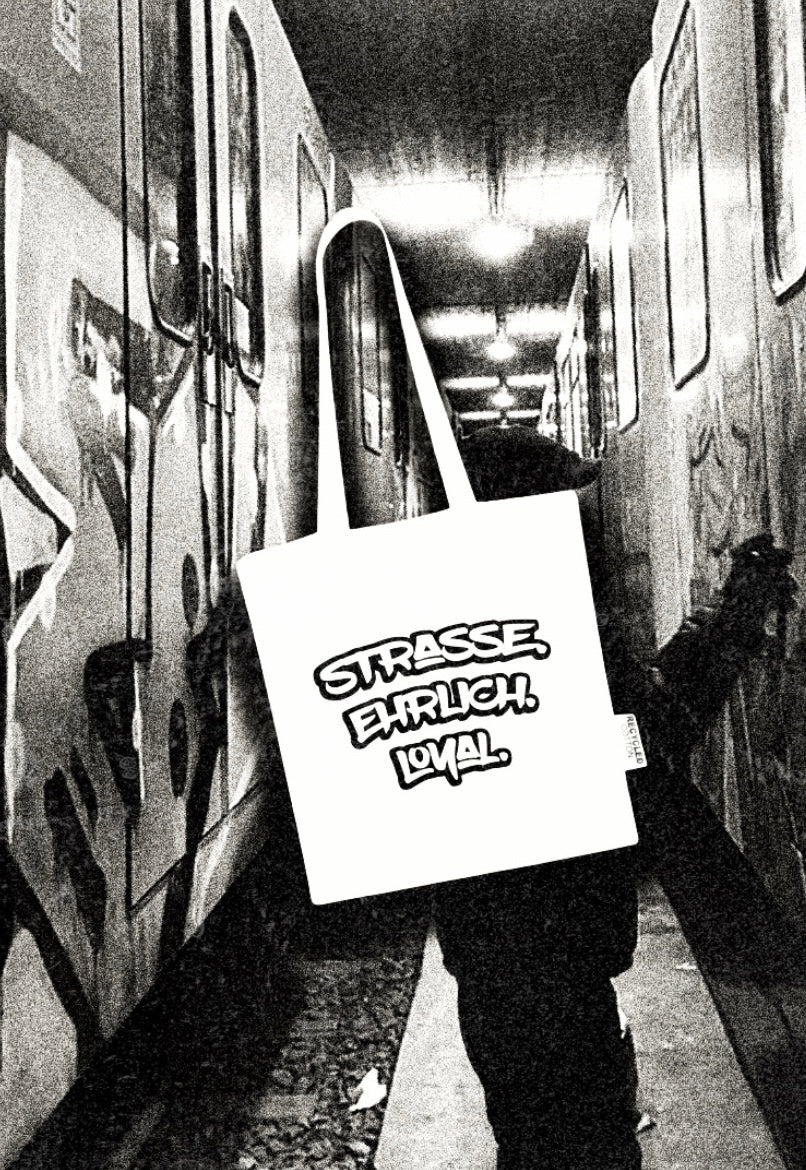 Strasse.Ehrlich.Loyal. - Beutel